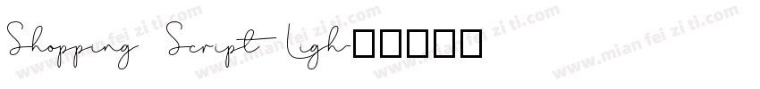 Shopping Script Ligh字体转换